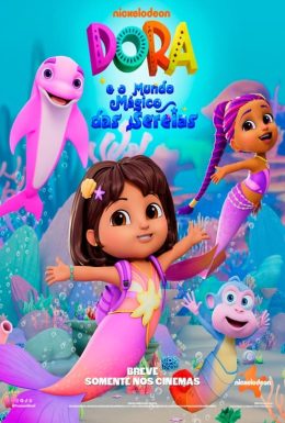 DORA E O MUNDO MÁGICO DAS SEREIAS