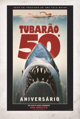 TUBARÃO (RELANÇAMENTO 50º ANIVERSÁRIO)