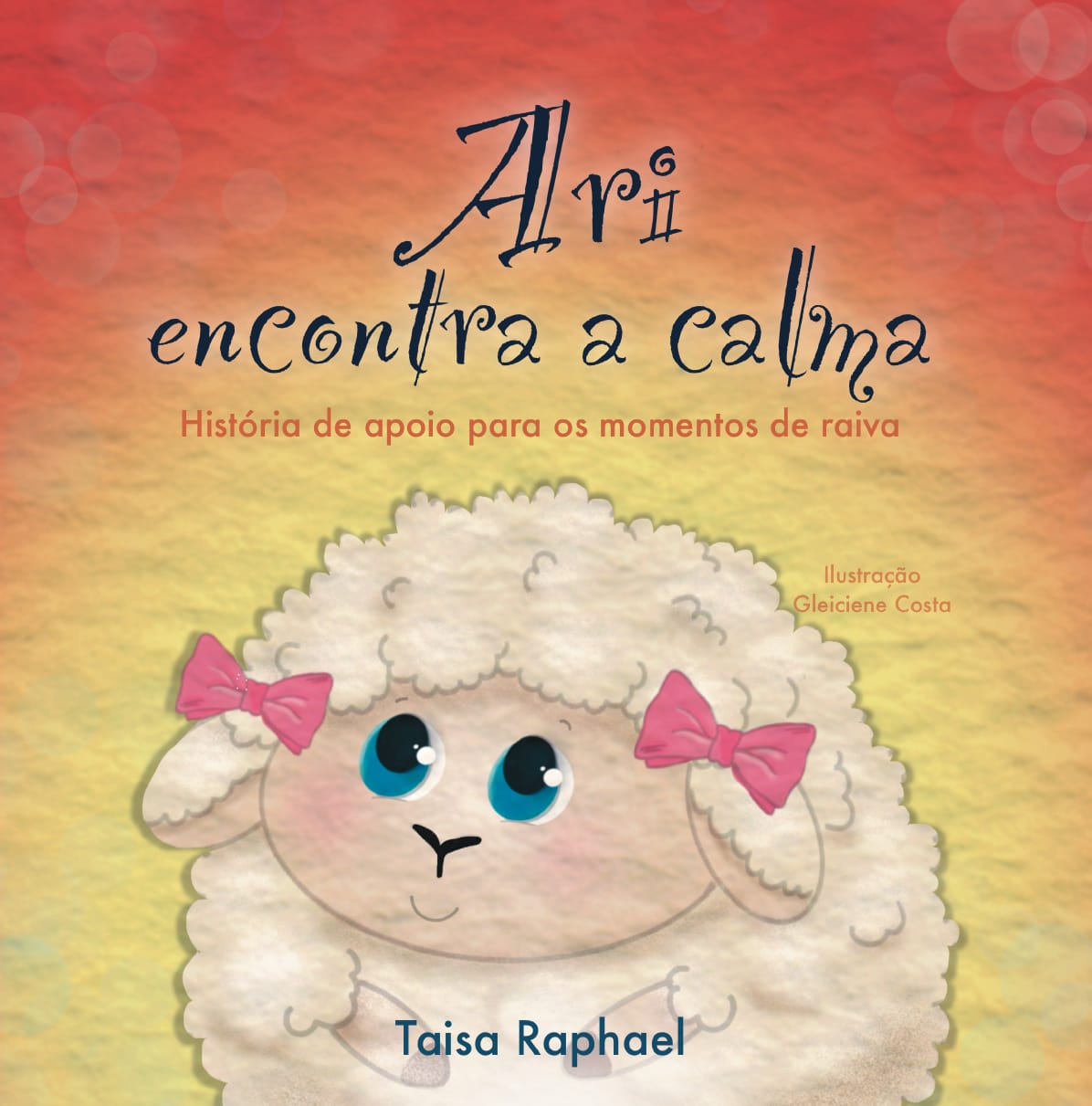 Tudo é birra? Livro infantil ensina famílias a lidar com a raiva